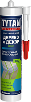 TYTAN PROFESSIONAL ДЕРЕВО И ДЕКОР / ТИТАН ПРОФЕШИОНАЛ ДЕРЕВО И ДЕКОР клей акриловый монтажный