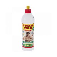 Клей универсальный водостойкий Titan Wild